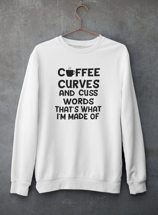 Coffee Curves & Cuss Word Sweat Shirt-0